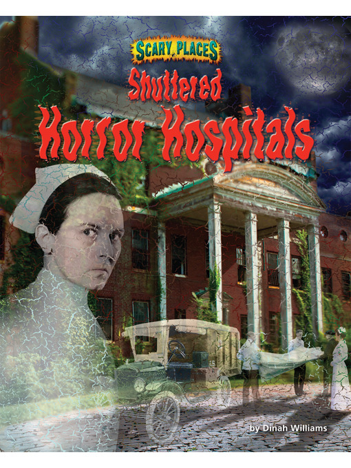 Dinah Williams创作的Shuttered Horror Hospitals作品的详细信息 - 可供借阅
